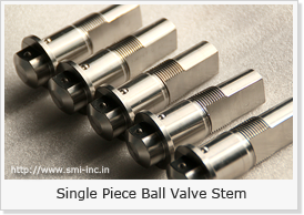 Single Piece Ball Valve Stem